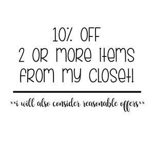 *10% off 2 or more items*